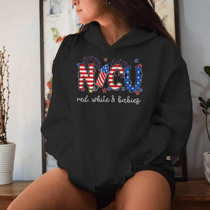 4Th Of July Nicu Neonatal Icu Nurse 4Th Of July American Nur Women Hoodie