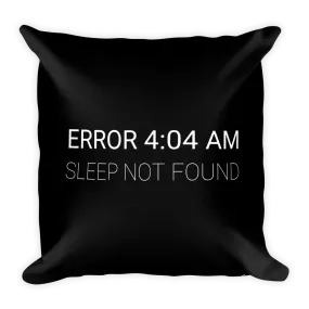 Error 4:04 AM (pillow)